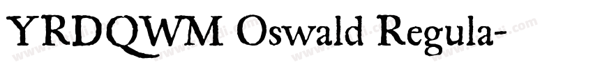 YRDQWM Oswald Regula字体转换 YRDQWM Oswald Regula字体转换